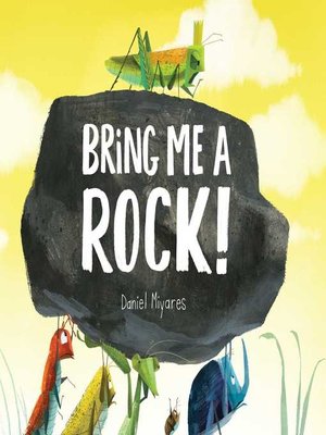 cover image of Bring Me a Rock!